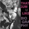 Biography - That Gum U Like lyrics