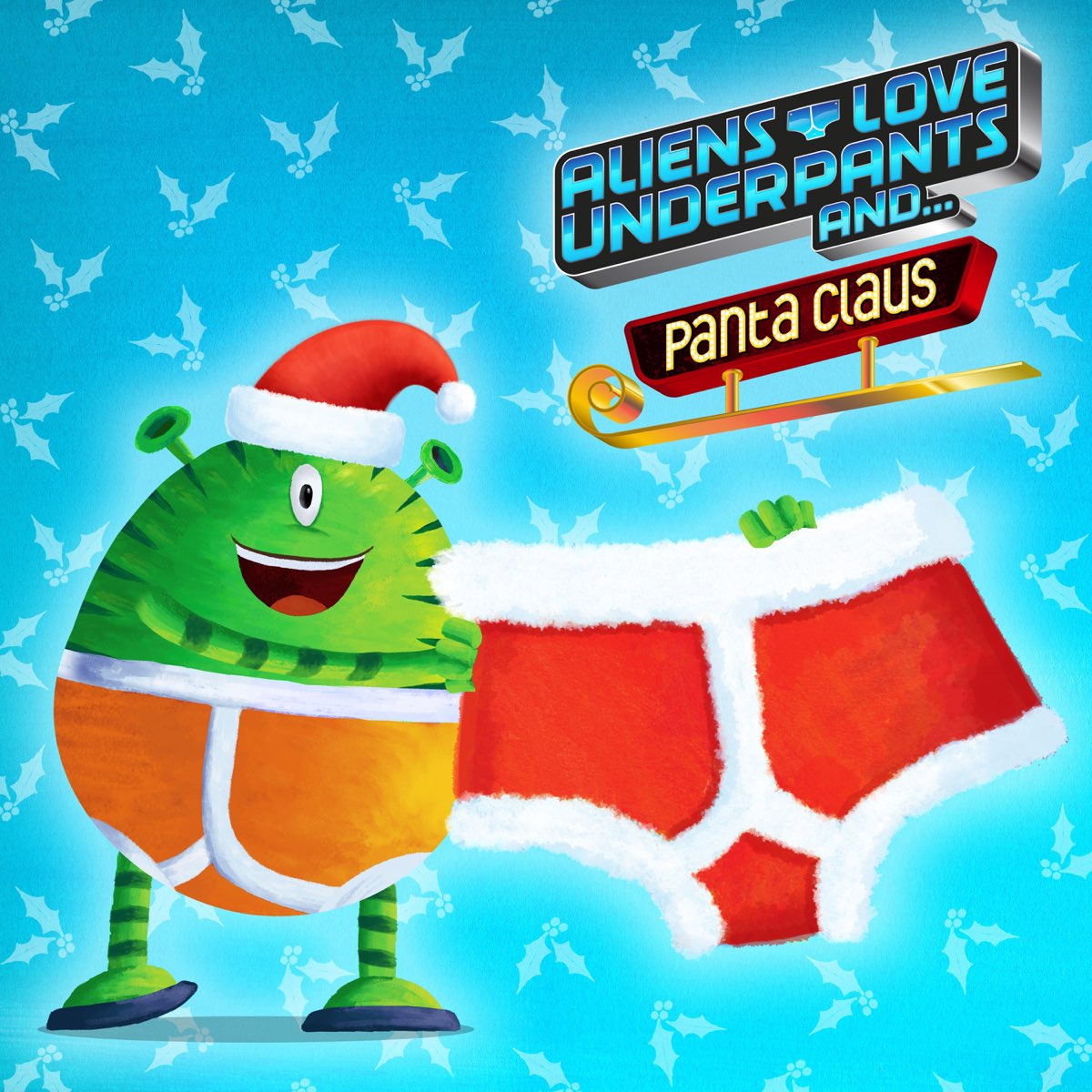 Panta Claus (Christmas Special) - EP - Album by Aliens Love Underpants  And... - Apple Music