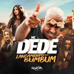 Lançamento de Bumbum - Single - MC Dede Lançamento de Bumbum - Single - MC Dede
