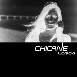 Gorecki (Remixes) - EP - Chicane Gorecki (Remixes) - EP - Chicane
