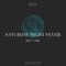 Saturday Night Fever - Edell & Ajam lyrics