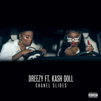 Dreezy - Chanel Slides (feat. Kash Doll) artwork