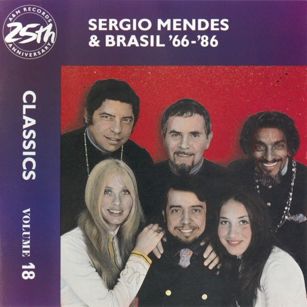 Sergio Mendes & Brasil '66-86: Classics, Vol. 18 - セルジオ