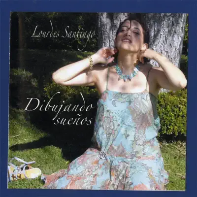 Dibujando Sueños - Lourdes Santiago