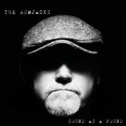 Sound as a Pound - EP - The Rumjacks Sound as a Pound - EP - The Rumjacks