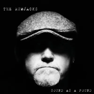 Sound as a Pound - EP - The Rumjacks Sound as a Pound - EP - The Rumjacks