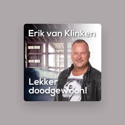 Listen to Erik Van Klinken, watch music videos, read bio, see tour dates & more!
