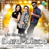 Yaad Aa Raha Hai Dard-E-Disco (Remix)