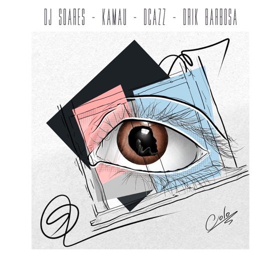 Cover artwork for Colo (feat. Kamau, D-Cazz & Drik Barbosa)