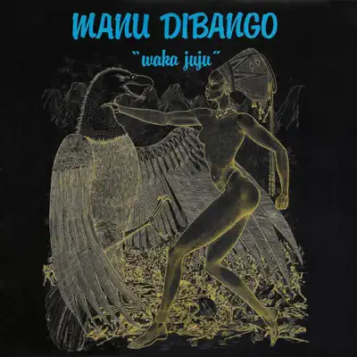 Waka Juju - Manu Dibango