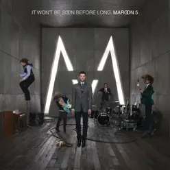 It Won't Be Soon Before Long (Bonus Track Version) - Maroon 5