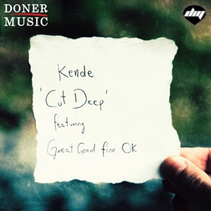 Cut Deep (feat. Great Good Fine OK)