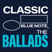 Classic Blue Note: The Ballads artwork