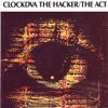 The Hacker/The Act - Clock DVA