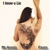 I Know U Lie (feat. Pauna) - Single