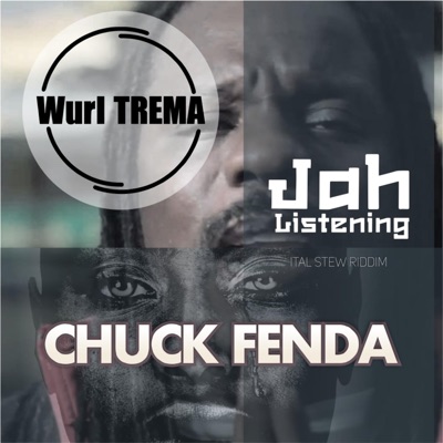 Jah Listening (feat. Chuck Fenda) - Single