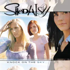 Knock On the Sky - Shedaisy