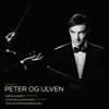 Peter Og Ulven - Simon Kvamm, Troels Gustavsen & Tivolis Symfoniorkester