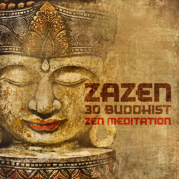 Zazen – 30 Buddhist Zen Meditation: Concentration, Awareness & Observation