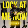 Look At Me Now - Single