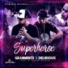 Granmente - SuperHeroe (feat. Delirious)