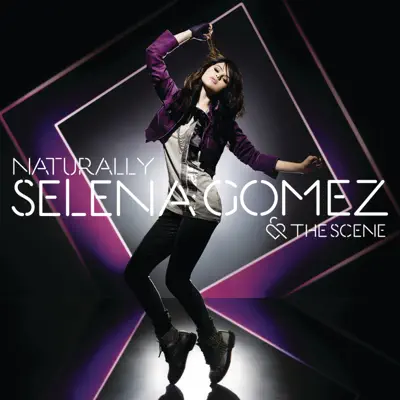 Naturally - EP - Selena Gomez & The Scene