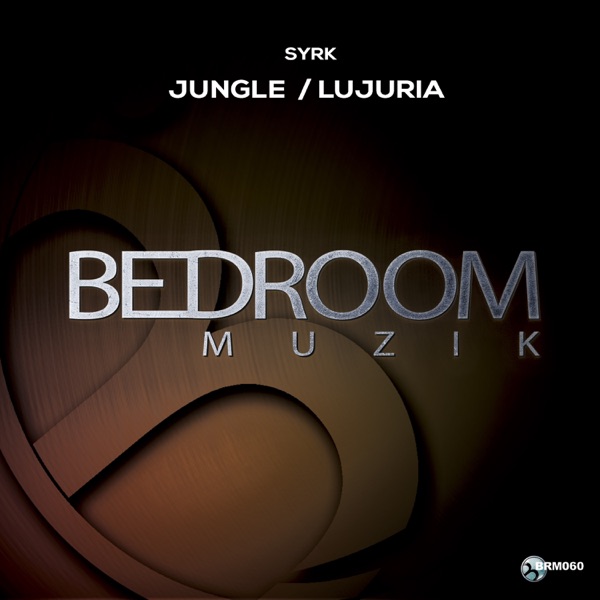 Jungle / Lujuria - Single