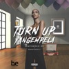 Turn up Yangempela (feat. Bonafidebilli) - Single