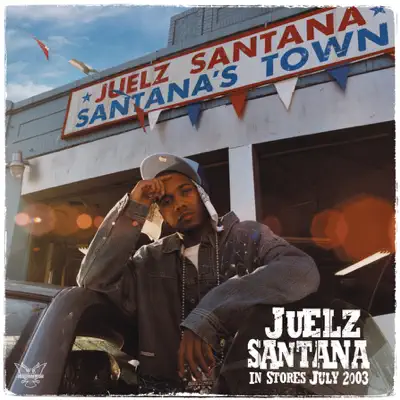 Dipset (Santana's Town) (E-Single) - Single - Juelz Santana