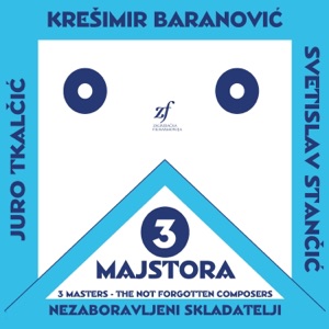 Nezaboravljeni Skladatelji - 3 Majstora