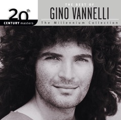 20th Century Masters: The Millennium Collection - Best of Gino Vannelli