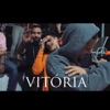 Vitória (feat. Gali, Blunt & Rafael Valente) - Single