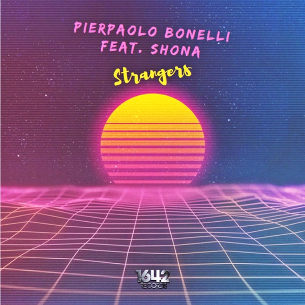 Strangers (feat. Shona) - Single