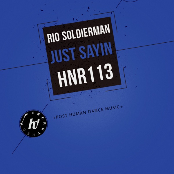 Just Sayin - Single