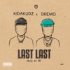 Last Last (feat. DREMO) - Single