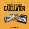 Calculator (feat. Dree the Drummer) - Young Kay lyrics