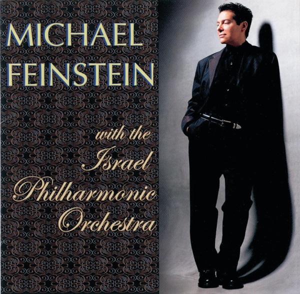 Michael Feinstein With the Israel Philharmonic Orchestra