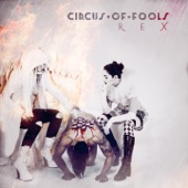 Circus of Fools - Ride on, Euphoria!