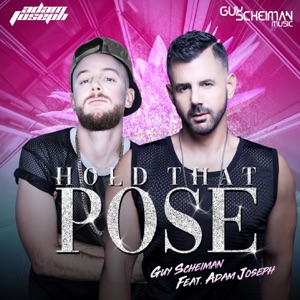 Hold That Pose (feat. Adam Joseph) - Single