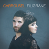 Filigrane - Carrousel