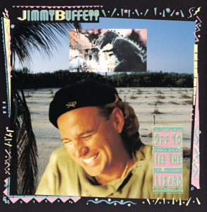 Jimmy Buffett - Off to See the Lizard - 排舞 编舞者