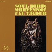 Cal Tjader - Soul Bird (Tin Tin Dao)