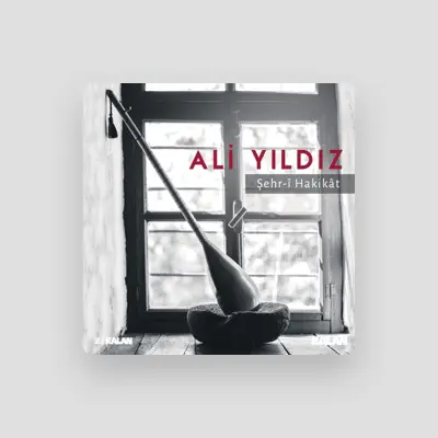 Listen to Ali Yıldız, watch music videos, read bio, see tour dates & more!