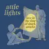 Attic Lights - Never By Myself