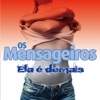 Os Mensageiros - Estrada da Vida