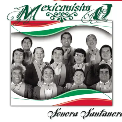 Mexicanísimo - La Sonora Santanera