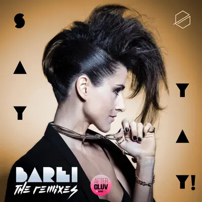Say Yay! (The Remixes) - EP - Barei