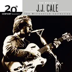 20th Century Masters - The Millennium Collection: The Best of J.J. Cale - J.j. Cale