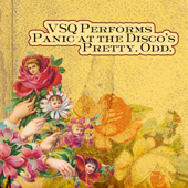 VSQ Performs Panic at the Disco's Pretty. Odd - Vitamin String Quartet