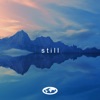 Still - EP